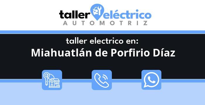 Miahuatlán de Porfirio Díaz